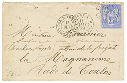 1878 COLONIES GENERALES 25c SAGE TB Margé Obl. LIGNE A PAQ FR N°2 + CORR. D' ARMEES LIG. A PAQ FR N°2 Sur Enveloppe Avec - Poste Maritime