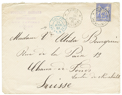 1883 CG 25c SAGE Pd Obl. SAIGON COCHINCHINE + COL.FR PAQ FR N N°10 Bleu Sur Env. Pour La SUISSE. TB. - Other & Unclassified