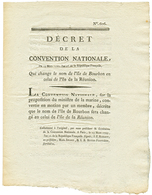 1793 DECRET (4 Pages) DE LA CONVENTION NATIONALE (19 Mars 1793) Qui Change Le Nom De L' ILE De BOURBON En Celui De L' IL - Other & Unclassified