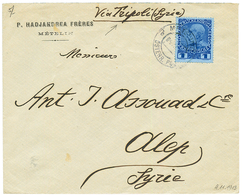 "METELINO To ALEP SYRIA" : 1913 1P Canc. METELINO + "VIA TRIPOLI SYRIE" On Envelope To ALEP. Verso, ALEXANDRIA + ALEP. S - Oriente Austriaco