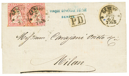 1862 STRUBEL Pair 15r Canc. GENEVE On Cover To MILAN (ITALY). Vf. - Other & Unclassified