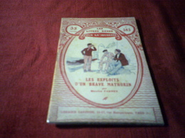 LES LIVRES ROSES POUR LA JEUNESSE  °°  LES EXPLOITS D'UN BRAVE MARIN  N° 385  PAR MAURICE FARNEY - Bibliothèque De La Jeunesse
