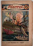Pierrot N°43 La Fin Tragique De L'"Orient" - Aviation Les Premiers Vols - Les Rescapés De L'Albatros - Rouletabosse 1934 - Pierrot