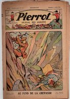 Pierrot N°27 Au Fond De La Crevasse - Les Recherches Archéologiques Et L'aviation - Le Secret De L'Hindou De 1933 - Pierrot