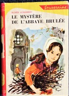 Renée Aurembou - Le Mystère De L' L'Abbaye Brûlée - Bibliothèque Rouge Et Or Souveraine N° 6.80 - (1968) - Bibliothèque Rouge Et Or