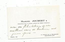 Carte De Visite , MONTMORILLON , Marcel Joubert ,directeur De La Caisse Locale De Crédit Agricole - Visitenkarten