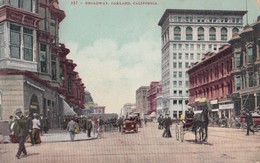 Oakland CA - Broadway Cca.1910 - Oakland