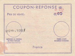 COUPON-REPONSE INTERNATIONAL. E. FRANCE. 0,40 FRANC RECTIFIE 0,50 FRANC . ST CYR-L'ECOLE      / 2 - Antwortscheine