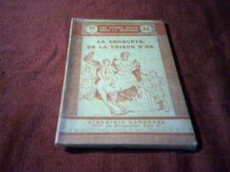 LES LIVRES ROSES POUR LA JEUNESSE  ° LA CONQUETE DE LA TOISON D'OR N° 88 - Bibliothèque De La Jeunesse