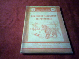 LES LIVRES ROSES POUR LA JEUNESSE  °  LES JEUNES MARCHANDS DE FOURRURES  N° 86 - Bibliothèque De La Jeunesse