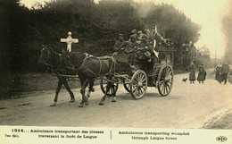 Guerre 14/18   Militaires   Ambulance Transportant Des Blessés - War 1914-18