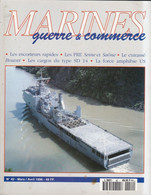 MARINES Guerre Et Commerce N°42 1996 Escorteurs Rapides, PRE Seine Saône, Cargo SD 14, Force Amphibie US ... - Armes
