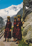 SUISSE,SCHWEIZ,SVIZZERA,SWITZERLAND,HELVETIA,SWISS ,VALAIS,SAAS FEE,FEMME DU PAYS - Saas-Fee