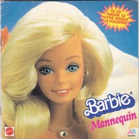 BARBIE MANNEQUIN , LIVRE- DISQUE Mattel 1985, 45 Tours - Niños