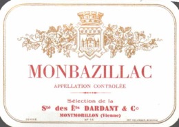 ETIQUETTE - ALCOOL - VIN - MONTBAZILLAC - ETS DARDANT MONTMORILLON VIENNE - Monbazillac