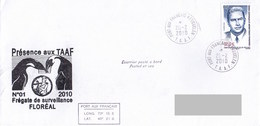 TAAF - Frégate De Surveillance Floréal - Ile Kerguelen. Base Port Aux Français. Mission 01 2010. - Lettres & Documents