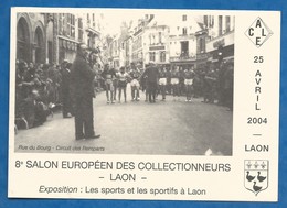 CPM LAON 8ème Salon Européen Des Collectionneurs 2004 Les Sports Et Les Sportifs à Laon Tirage Numéroté - Bourses & Salons De Collections