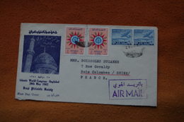 3-1410 Iraq Avion Plane FDC Islamic Congress Bagdhdad Mosquée 1962 To France Bois Colombes Islam - Islam