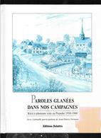 Paroles Glanées Dans Nos Campagnes Picardie 1930-1980 - Picardie - Nord-Pas-de-Calais