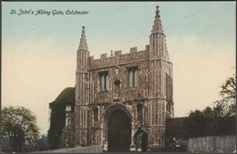 St John's Abbey Gate, Colchester, Essex, C.1910s - Valentine's Postcard - Colchester
