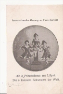 INTERNATIONALES GESANG U TANZ TERZETT . DIE 3 PRINZESSINNEN AUS LILIPUT. DIE 3 KLEINSTEIN SCHWESTERN  1912 - Circo