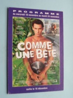 COMME UNE BETE > Pathé NICE ( Programme ) 1998 ( Voir Photo > 2 Scan ) ! - Bioscoopreclame