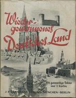Wiedergewonnenes Deutsches Land 1941 - Danzig-Westpreußen - Ostpreußen - Wartheland - Oberschlesien - Elsaß Lothringen - - Alemania Todos