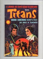 Titans N°81 La Guerre Des étoiles - Mikros - Dazzler - Les Nouveaux Mutants De 1985 - Titans