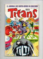 Titans N°78 La Guerre Des étoiles - Mikros - Dazzler - Les Nouveaux Mutants De 1985 - Titans