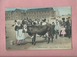 CPA -   Berck Plage -  Scène De Plage -  Hopital Rothschild   -( Vache , Vaches ) - Berck