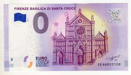 2018-1 BILLET TOURISTIQUE ITALIE 0 EURO SOUVENIR N°SEAH003108 FIRENZE BASILICA DI SANTA CROCE FLORENCE - Prove Private