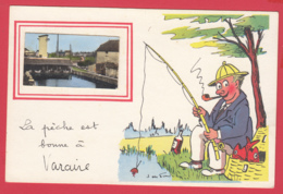 CP-46- VARAIRE * Carte Illustrée - Pêcheur à La Ligne- La Pêche Est Bonne* 2 SCAN- - Otros Municipios