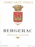 ETIQUETTE - ALCOOL - VIN BERGERAC  GRAND VIN DE FRANCE - Bergerac