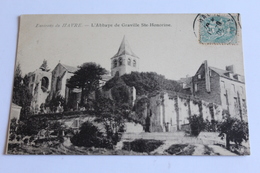 Environs Du Havre - L'abbaye De Graville Ste Honorine - Graville