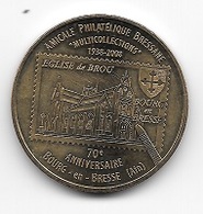 Médaille Touristique,Monnaie De Paris 2008, Ville  BOURG  EN  BRESSE, AMICALE PHILATÉLIQUE BRESSANE  ( 01 ) Recto  Verso - 2008