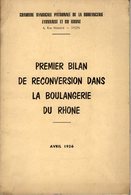 Livre - Premier Bilan De Reconversion Dans La Boulangerie Du Rhône, 1956, 64 Pages - Rhône-Alpes