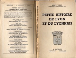 Livre - Petite Histoire De Lyon Et Du Lyonnais, 1944, 116 Pages - Rhône-Alpes