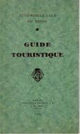 Livre - Guide Touristique De L'Automobile-Club Du Rhône, 1934, 184 Pages - Rhône-Alpes