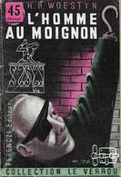 L'homme Au Moignon Par H. R. Woestyn - Le Verrou N°11- Ferenczi - - Ferenczi
