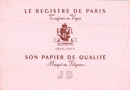 Ancien Buvard Collection LE REGISTRE DE PARIS PAPIER DE QUALITE  FILIGRANE J D LA FREGATE 1853  1953 - C