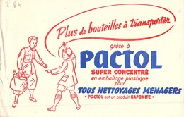 Ancien Buvard Collection  PACTOL SUPER CONCENTRE SAPODINE NETTOYAGE - Produits Ménagers