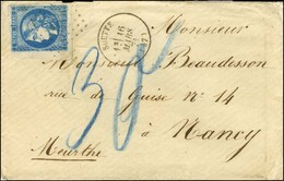 GC 3466 / N° 46 Cdf Càd T 16 SUETTE (47) Sur Lettre Pour Nancy, Au Recto Taxe 30 Au Crayon Bleu. 1871. - SUP. - 1870 Emisión De Bordeaux