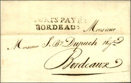 PORTS PAYES / BORDEAUX Sur Imprimé Adressé Localement. 1815. - TB. - 1801-1848: Precursori XIX