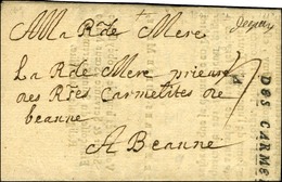 '' De Gray '' (L N° 1) Sur Circulaire Imprimé Des Carmélites Adressé à Beaune. 1710. - TB / SUP. - Altri & Non Classificati