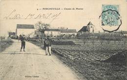 PORCHEVILLE - Chemin De Mantes. - Porcheville