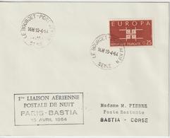 France 1964 Première Liaison Postale De Nuit Paris Bastia - Erst- U. Sonderflugbriefe