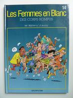 Les Femmes En Blanc, Des Corps Rompus, En EO En  TTBE - Femmes En Blanc, Les