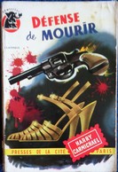 Harry Carmichael - Défense De Mourir - Presses De La Cité - " Un Mystère " N° 175 - ( 1954 ) . - Presses De La Cité