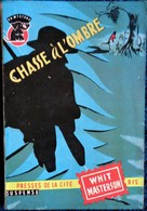 Whit Masterson - Chasse à L'ombre - Presses De La Cité - " Un Mystère " N° 368 - ( 1957 ) . - Presses De La Cité