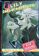 Ben Benson - LILY Dans Son Cercueil - Presses De La Cité - " Un Mystère " N° 126 - ( 1953) . - Presses De La Cité